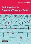 Aspecte de bază ale teoriei cuantice a solidelor - Basic Aspects of the Quantum Theory of Solids
