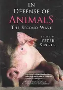 În apărarea animalelor: Al doilea val - In Defense of Animals: The Second Wave