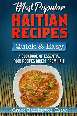 Cele mai populare rețete haitiene - Most Popular Haitian Recipes