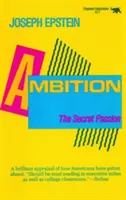 Ambiția: Pasiunea secretă - Ambition: The Secret Passion