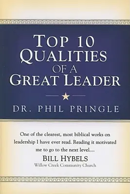 Top 10 calități ale unui mare lider - Top 10 Qualities of a Great Leader