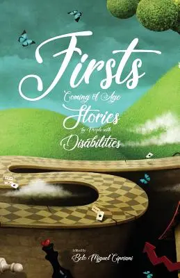 Firsts: Povești de maturizare ale persoanelor cu dizabilități (Coming of Age Stories by People with Disabilities) - Firsts: Coming of Age Stories by People with Disabilities