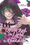Despre roșu, lumină și Ayakashi, volumul 4 - Of the Red, the Light, and the Ayakashi, Volume 4