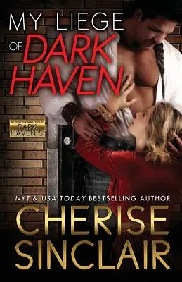 Locotenentul meu din Dark Haven - My Liege of Dark Haven