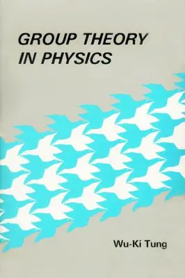 Teoria grupurilor în fizică: O introducere în principiile simetriei, reprezentările grupurilor și funcțiile speciale în fizica clasică și cuantică - Group Theory in Physics: An Introduction to Symmetry Principles, Group Representations, and Special Functions in Classical and Quantum Physics