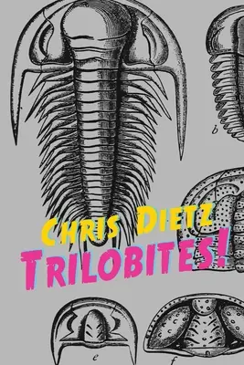 Trilobite! - Trilobites!