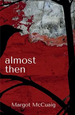 Aproape atunci - Almost Then