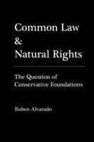 Common Law și drepturile naturale - Common Law & Natural Rights