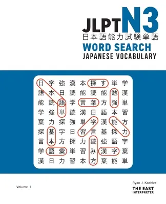 JLPT N3 Japanese Vocabulary Word Search: Puzzle-uri de citire Kanji pentru a stăpâni testul de cunoaștere a limbii japoneze - JLPT N3 Japanese Vocabulary Word Search: Kanji Reading Puzzles to Master the Japanese-Language Proficiency Test