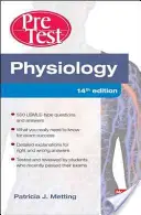 Autoevaluarea și revizuirea pretestelor de fiziologie - Physiology PreTest Self-Assessment and Review