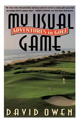 Jocul meu obișnuit: Aventuri în golf - My Usual Game: Adventures in Golf
