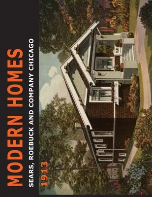 Case moderne Sears: 1913 - Sears Modern Homes: 1913