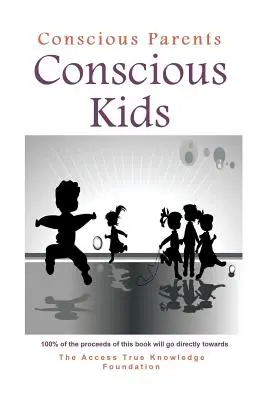 Părinți conștienți, copii conștienți - Conscious Parents, Conscious Kids