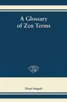 Glosar de termeni Zen - A Glossary of Zen Terms