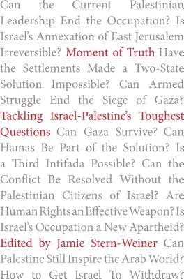 Momentul adevărului: Abordarea celor mai dificile întrebări din Israel-Palestina - Moment of Truth: Tackling Israel-Palestine's Toughest Questions