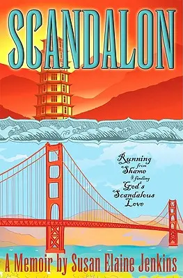 Scandalon: Fugind de rușine și găsind dragostea scandaloasă a lui Dumnezeu - Scandalon: Running from Shame and Finding God's Scandalous Love