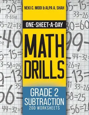 Exerciții de matematică cu o foaie pe zi: Grade 2 Subtraction - 200 Worksheets (Cartea 4 din 24) - One-Sheet-A-Day Math Drills: Grade 2 Subtraction - 200 Worksheets (Book 4 of 24)