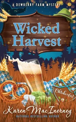 Recoltă rea - Wicked Harvest