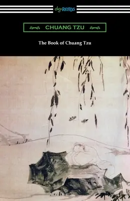 Cartea lui Chuang Tzu - The Book of Chuang Tzu
