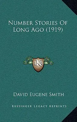 Povești numerice de demult (1919) - Number Stories Of Long Ago (1919)