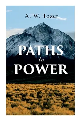 Căile către putere - Paths to Power
