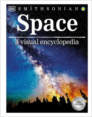 Spațiul: o enciclopedie vizuală - Space a Visual Encyclopedia