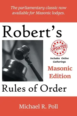 Robert's Rules of Order: Ediția masonică - Robert's Rules of Order: Masonic Edition