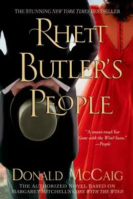 Oamenii lui Rhett Butler: Romanul autorizat bazat pe cartea Pe aripile vântului de Margaret Mitchell - Rhett Butler's People: The Authorized Novel Based on Margaret Mitchell's Gone with the Wind