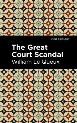 Marele Scandal de la Curte - The Great Court Scandal