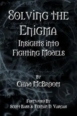 Rezolvarea enigmei: Perspective asupra modelelor de luptă - Solving the Enigma: Insights into Fighting Models