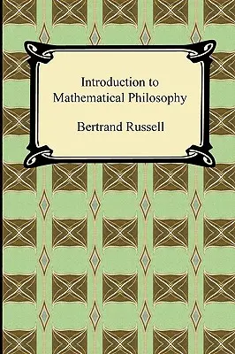 Introducere în filosofia matematică - Introduction to Mathematical Philosophy