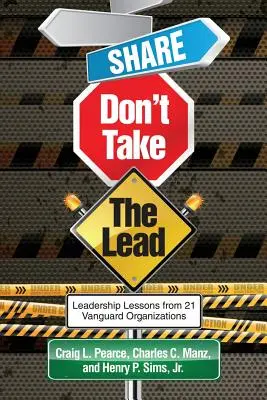 Împărtășiți, nu preluați conducerea - Share, Don't Take the Lead