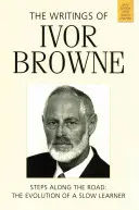 Scrierile lui Ivor Browne - Writings of Ivor Browne