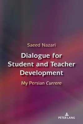 Dialog pentru dezvoltarea studenților și a profesorilor: Curierul meu persan - Dialogue for Student and Teacher Development: My Persian Currere