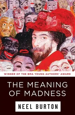 Sensul nebuniei - The Meaning of Madness