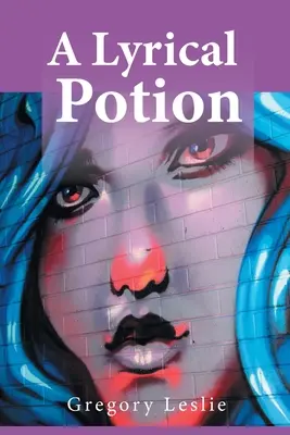 O poțiune lirică - A Lyrical Potion
