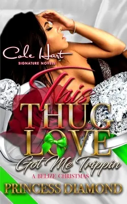 This Thug Love Got Me Trippin: Un Crăciun în Belize - This Thug Love Got Me Trippin: A Belize Christmas