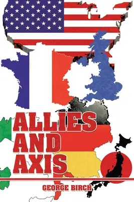Aliați și Axă - Allies and Axis