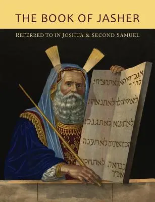 Cartea lui Iașer la care se face referire în Iosua și în al doilea Samuel - The Book of Jasher Referred To In Joshua and Second Samuel