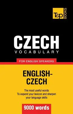 Vocabular ceh pentru vorbitorii de engleză - 9000 de cuvinte - Czech vocabulary for English speakers - 9000 words