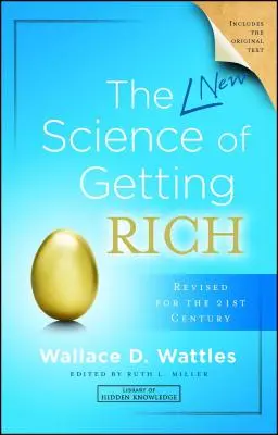 Noua știință a îmbogățirii (The New Science of Getting Rich) - The New Science of Getting Rich