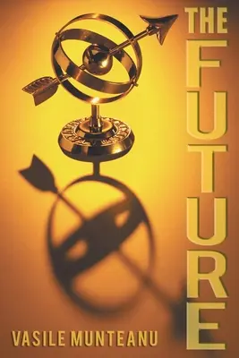 Viitorul - The Future