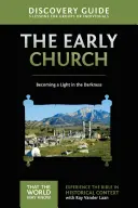 Ghidul de descoperire a Bisericii primare, 5: Să devenim o lumină în întuneric - Early Church Discovery Guide, 5: Becoming a Light in the Darkness
