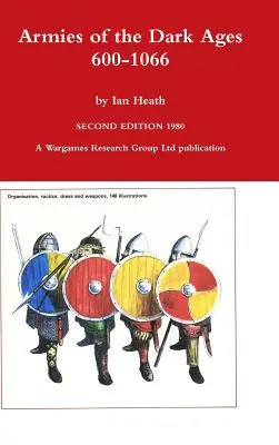 Armatele Evului Mediu - Armies of the Dark Ages