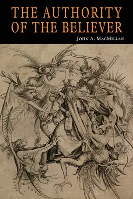 Autoritatea credinciosului - The Authority of the Believer