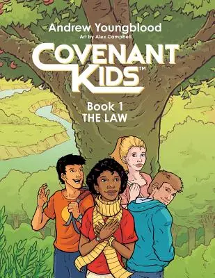 Covenant Kids - Cartea întâi: Legea - Covenant Kids - Book One: The Law