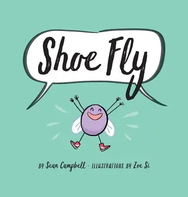 Zborul pantofilor - Shoe Fly