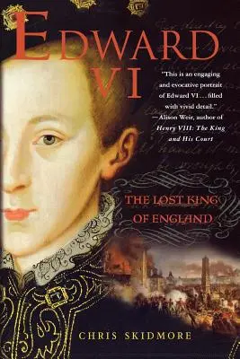 Edward VI: Regele pierdut al Angliei - Edward VI: The Lost King of England
