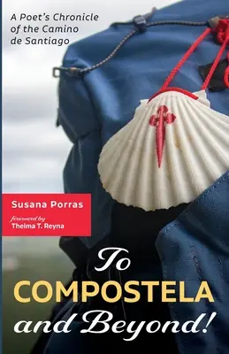 La Compostela și dincolo de ea! - To Compostela and Beyond!