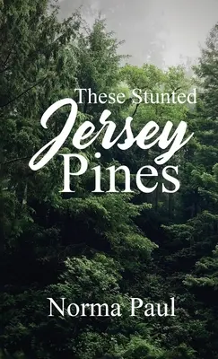Acești pini butucănoși din Jersey - These Stunted Jersey Pines